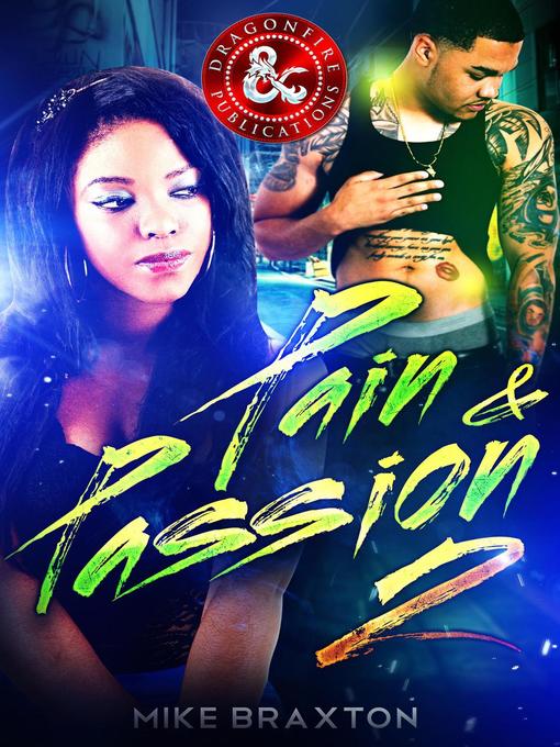 Title details for Pain & Passion 2 by Dragon Fire Publications - Available